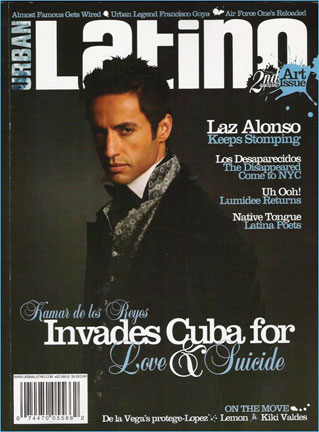 Kamar de Los Reyes on the cover of Urban Latino MAgazine: in the acclaimed film, Love &amp; Suicide